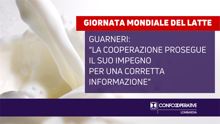 Giornata mondiale del latte, Guarneri: "La cooperazione prosegue il suo impegno per una corretta informazione"