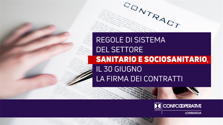 Regole di sistema del settore sanitario e sociosanitario 2022, il 30 giugno la firma dei contratti