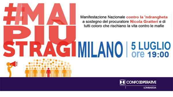 #Maipiùstragi: il 5 luglio a Milano manifestazione contro la ’ndrangheta