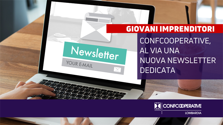 Giovani imprenditori Confcooperative, al via newsletter dedicata