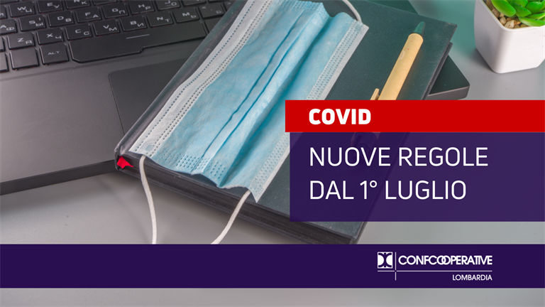 Covid, nuove regole dal 1° luglio