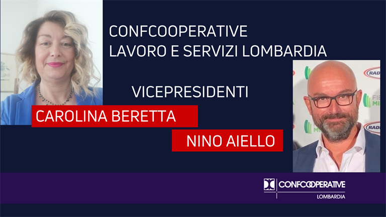 Confcooperative Lavoro e Servizi Lombardia, vicepresidenti Carolina Beretta e Nino Aiello