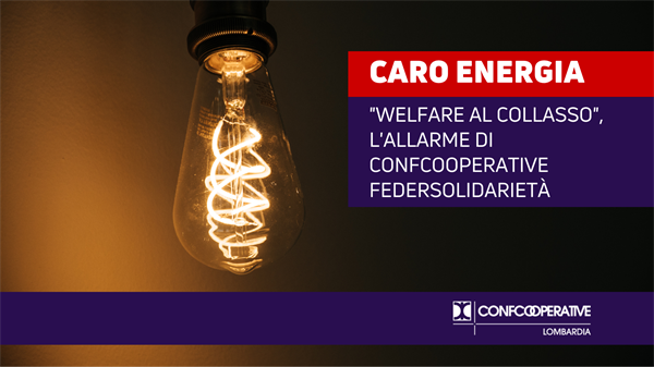 "Caro energia, welfare al collasso", l’allarme di Confcooperative Federsolidarietà