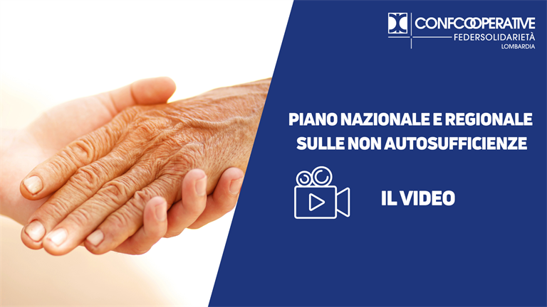 Video - Il Piano nazionale e regionale per le non autosufficienze