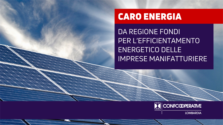 Caro energia, da Regione fondi per l’efficientamento energetico delle imprese manifatturiere