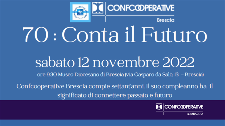 Confcooperative Brescia festeggia 70 anni, editoriale del presidente Marco Menni