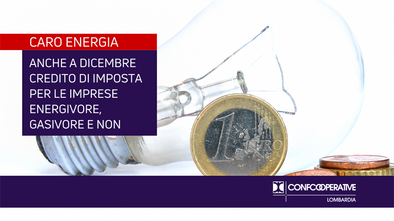 Caro energia, anche a dicembre credito di imposta per imprese energivore, gasivore e non