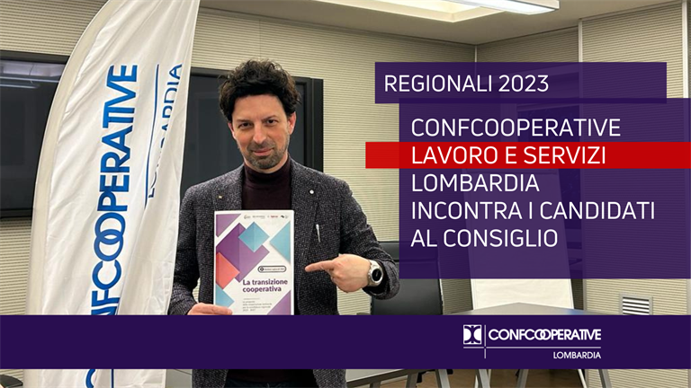 Regionali 2023, Confcooperative Lavoro e Servizi Lombardia incontra i candidati