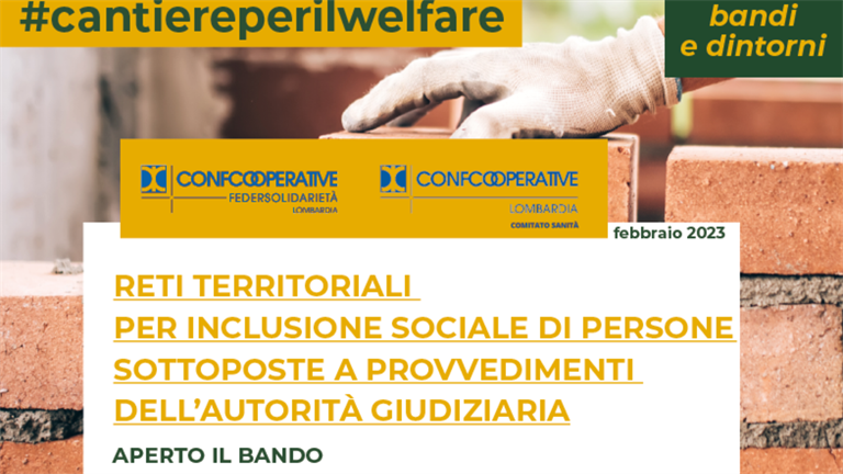 Reti territoriali per inclusione sociale delle persone sottoposte a provvedimenti dell’autorità giudiziaria, aperto il bando