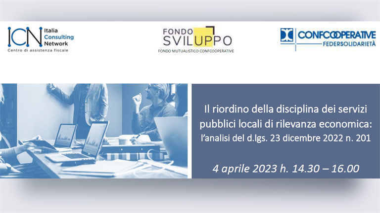 Il 4 aprile in agenda il webinar sulla nuova disciplina dei servizi pubblici locali aperto alle cooperative sociali