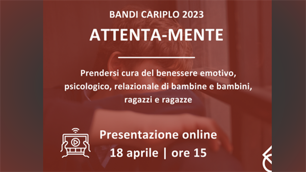 Benessere psicologico di bambini e ragazzi: al via il secondo bando di Fondazione Cariplo