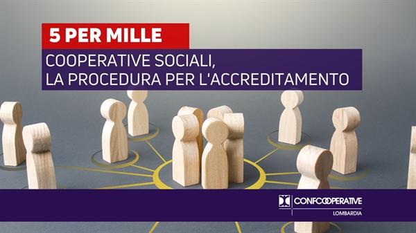 5 per mille, la procedura per l’accreditamento delle cooperative sociali