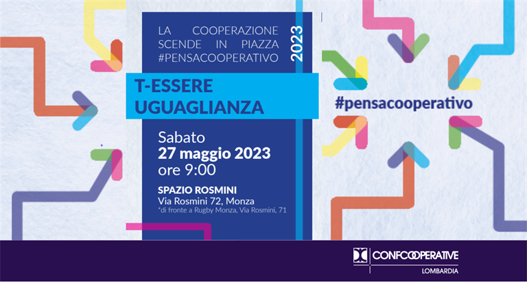 il 27 maggio "La cooperazione scende in piazza" a Monza