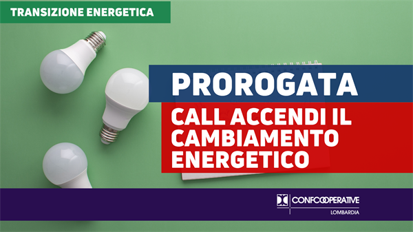 Transizione ecologica, prorogata al misura "Accendi il cambiamento energetico" di Fondosviluppo