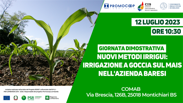 Save the date 12 luglio | Giornata dimostrativa “Nuovi metodi irrigui: irrigazione a goccia sul mais nell’azienda Baresi”