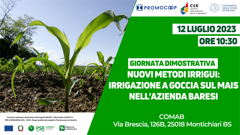 Save the date 12 luglio | Giornata dimostrativa “Nuovi metodi irrigui: irrigazione a goccia sul mais nell'azienda Baresi”