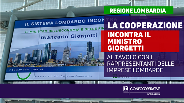 La cooperazione lombarda al tavolo con il ministro dell’Economia Giorgetti