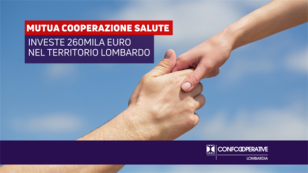 Mutua Cooperazione salute investe 260mila euro nel territorio lombardo