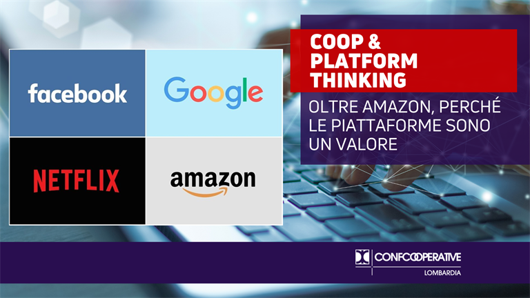 Coop & Platform Thinking: oltre Amazon, perché le piattaforme sono un valore