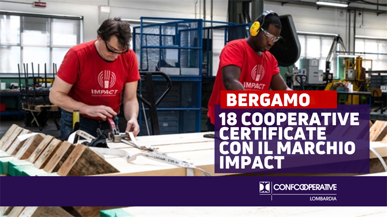 Confcooperative Bergamo "certifica" le sue imprese, in 18 ricevono il marchio "Impact"