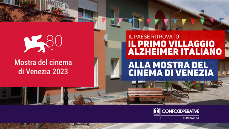 Al Festival di Venezia "Il Paese ritrovato", il docufilm sul villaggio Alzheimer di Monza della cooperativa La Meridiana
