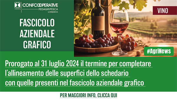 VINO – Prorogato il termine per l’allineamento dello schedario al piano colturale grafico