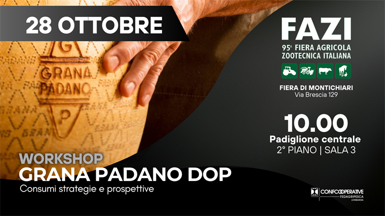 28 ottobre | Alla Fiera di Montichiari il workshop "Grana Padano Dop - Consumi, strategie e prospettive"