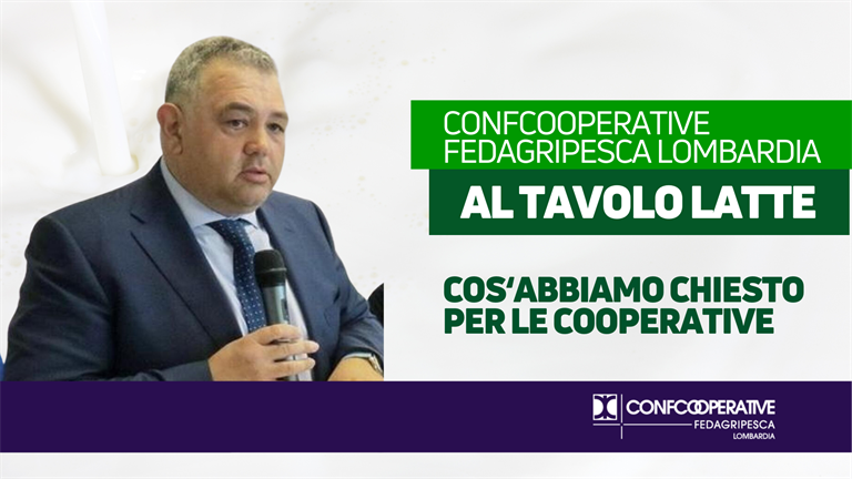 Tavolo Latte, cos'ha chiesto Confcooperative FedAgriPesca Lombardia a Regione