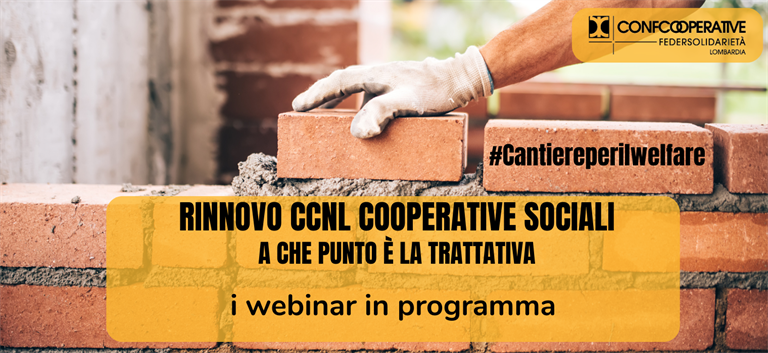 Rinnovo CCNL cooperative sociali, a che punto è la trattativa - webinar in programma nei territori