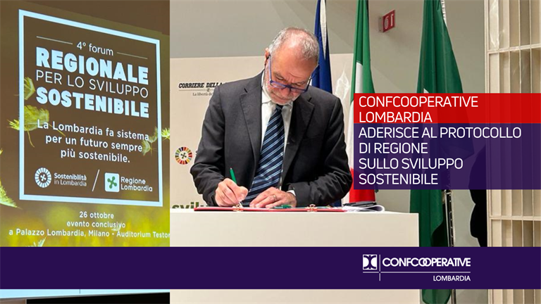 Confcooperative Lombardia aderisce al protocollo di Regione sullo sviluppo sostenibile