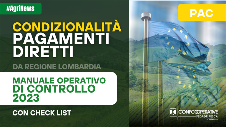 Lombardia, Pagamenti diretti PAC e condizionalità. Da Regione manuale operativo su controlli e criteri