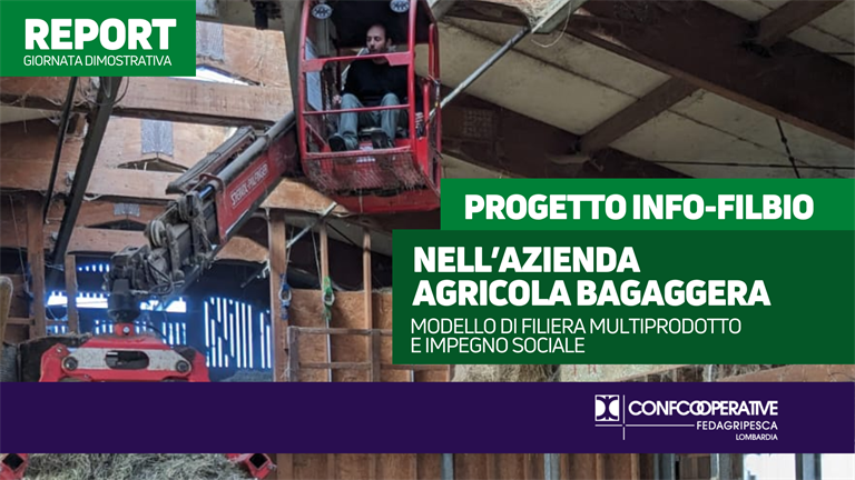 PROGETTO INFO-FILBIO Nell’azienda agricola Bagaggera, modello di filiera multiprodotto e impegno sociale
