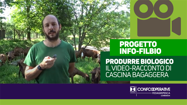 Progetto INFO-FILBIO: online il video di presentazione dell’esperienza del biologico nella Cascina Bagaggera