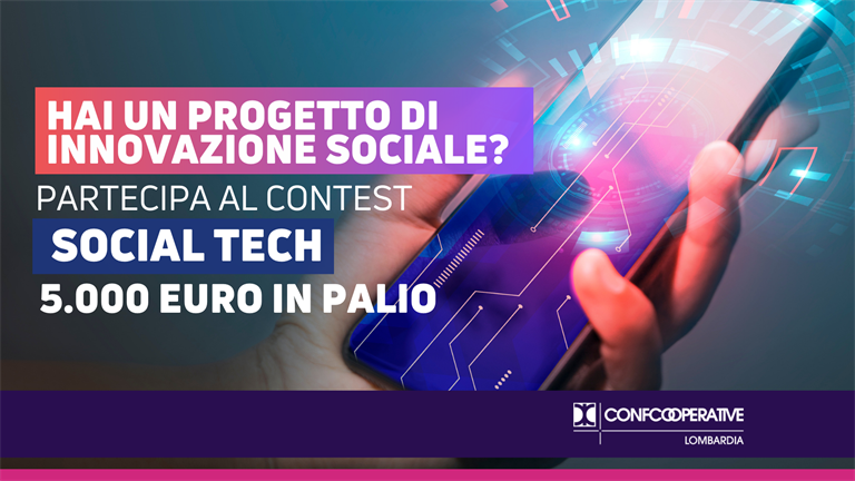 Hai progetto di Innovazione sociale? Partecipa al concorso Social Tech. Scadenza15 febbraio