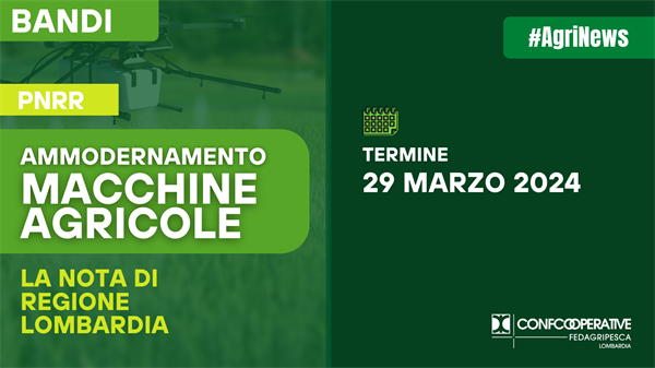 Nota di Regione sul BANDO PNRR - Ammodernamento Macchine Agricole Lombardia