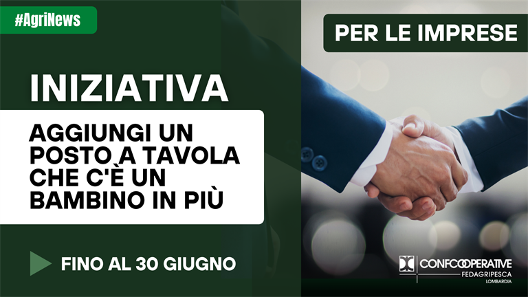 Confcooperative-Fedagripesca aderisce ad “Aggiungi un posto a tavola che c'è un Bambino in più”