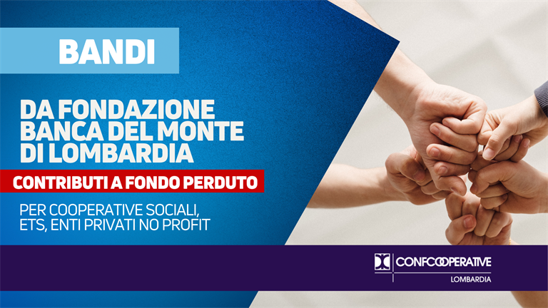 Bandi per cooperative sociali, ETS, enti privati no profit da Banca del Monte di Lombardia