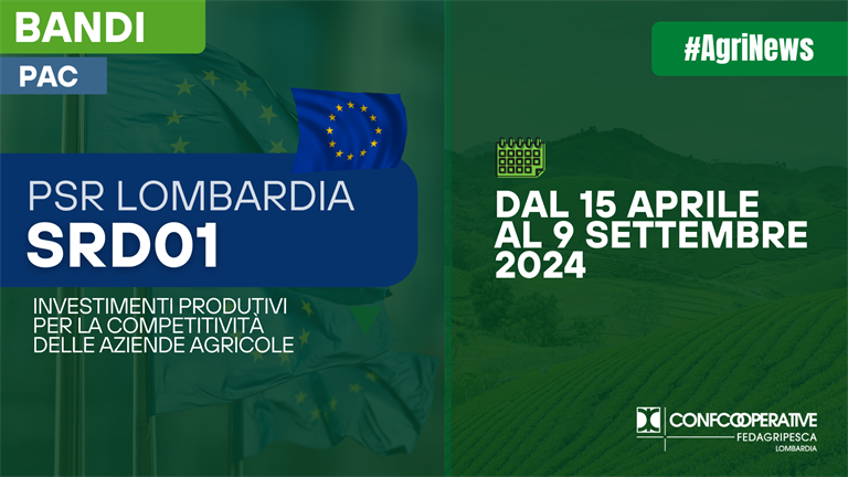 PSR LOMBARDIA: pubblicato il bando SRD01 – Investimenti nelle aziende agricole