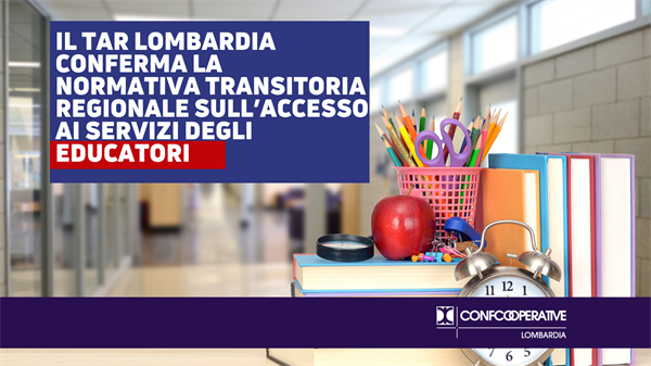 IL TAR LOMBARDIA CONFERMA LA NORMATIVA TRANSITORIA DI REGIONE SULL’ACCESSO AI SERVIZI DEGLI  EDUCATORI