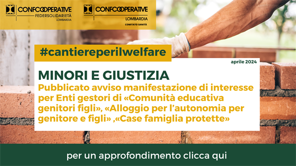 MINORI e GIUSTIZIA - Al via manifestazione di interesse per Enti gestori di Comunità educativa genitori – figli