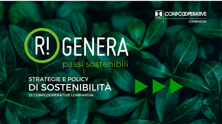 R!genera - Strategie e policy di sostenibilità di Confcooperative Lombardia
