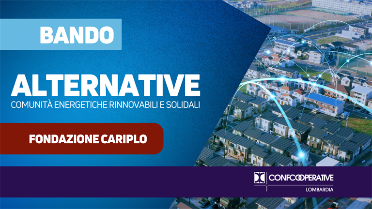 Comunità Energetiche Rinnovabili Solidali, il nuovo bando di Fondazione Cariplo