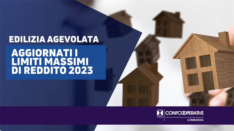 Lombardia, aggiornati i limiti massimi di reddito per l'edilizia agevolata 2023