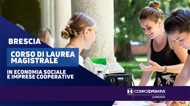 Brescia: Aperte le iscrizioni per il Corso di Laurea Magistrale in Economia Sociale e Imprese Cooperative