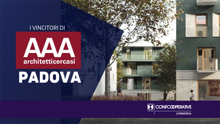 I vincitori del bando di Padova di AAA architetticercasi