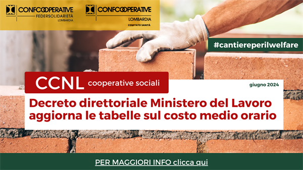 CCNL, decreto direttoriale Ministero del Lavoro aggiorna le tabelle su costo medio orario
