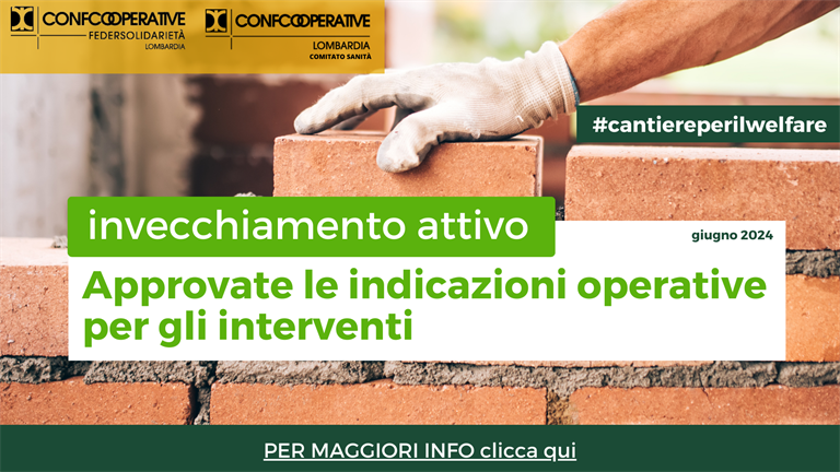 INVECCHIAMENTO ATTIVO -  Approvate le indicazioni operative per gli interventi