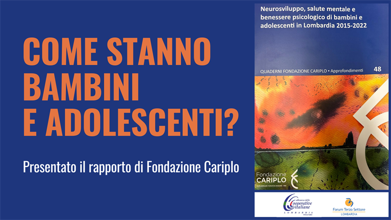 Come stanno bambini e adolescenti? Presentato il Rapporto di Fondazione Cariplo