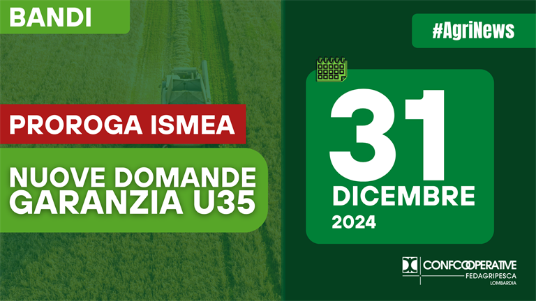 Proroga ISMEA, nuove domande garanzia U35 fino al 31 dicembre