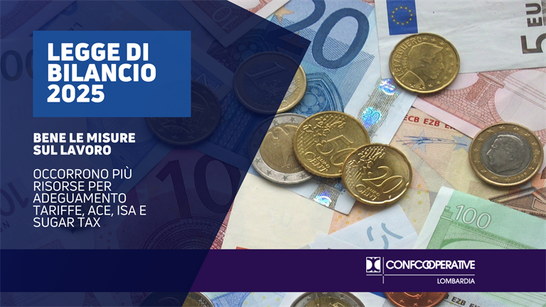 Manovra, Confcooperative Legacoop Agci: bene le misure sul lavoro. Occorrono più risorse per adeguamento tariffe, ACE, ISA e sugar tax